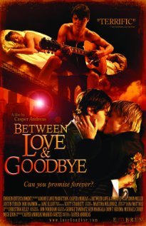 Between Love & Goodbye Movie Download - Between Love & Goodbye Download