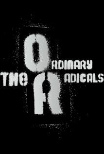 Download The Ordinary Radicals Movie | The Ordinary Radicals Movie Review