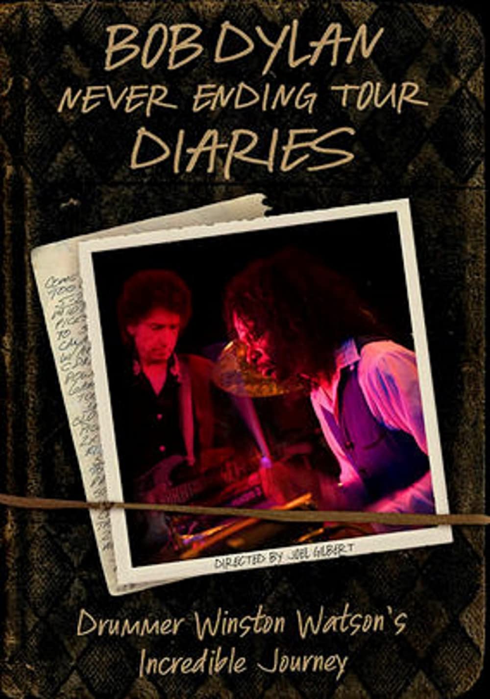Download Bob Dylan Never Ending Tour Diaries: Drummer Winston Watson's Incredible Journey Movie | Bob Dylan Never Ending Tour Diaries: Drummer Winston Watson's Incredible Journey Online