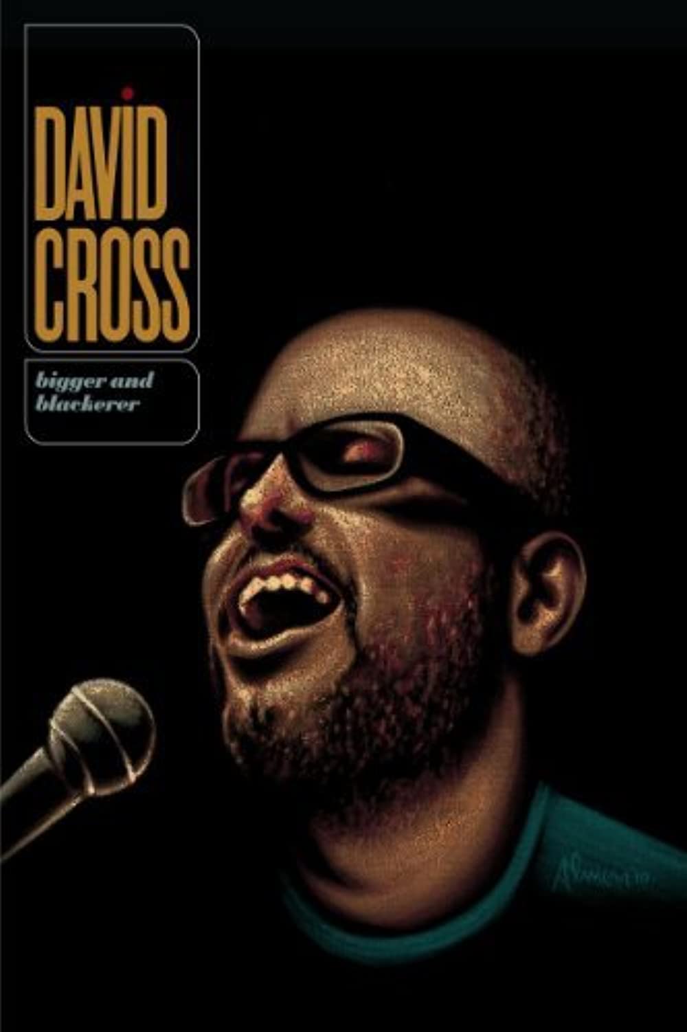 Download David Cross: Bigger & Blackerer Movie | David Cross: Bigger & Blackerer Hd, Dvd