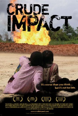 Download Crude Impact Movie | Crude Impact