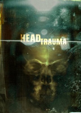 Download Head Trauma Movie | Head Trauma Review