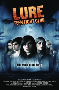 A Lure: Teen Fight Club Movie Download - A Lure: Teen Fight Club Movie Review
