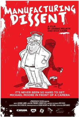 Download Manufacturing Dissent Movie | Manufacturing Dissent Movie Review