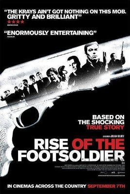 Download Rise of the Footsoldier Movie | Rise Of The Footsoldier