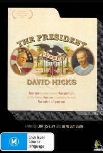 Download The President Versus David Hicks Movie | The President Versus David Hicks Online