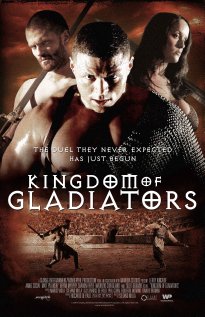 Download Kingdom of Gladiators Movie | Kingdom Of Gladiators Movie