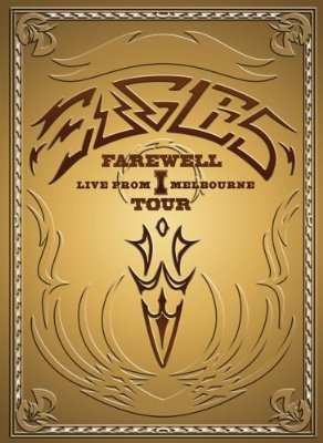 Download Eagles: The Farewell 1 Tour - Live from Melbourne Movie | Download Eagles: The Farewell 1 Tour - Live From Melbourne