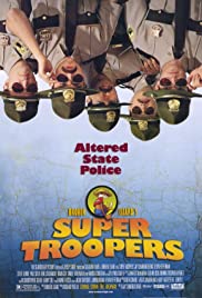 Download Super Troopers Movie | Watch Super Troopers Movie Review
