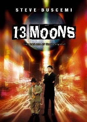 Download 13 Moons Movie | 13 Moons Movie Online