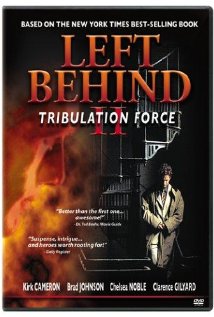 Left Behind II: Tribulation Force Movie Download - Left Behind Ii: Tribulation Force Online