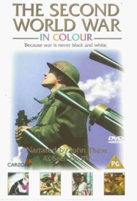 Download The Second World War in Colour Movie | Watch The Second World War In Colour