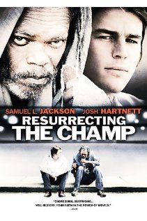 Download Resurrecting the Champ Movie | Resurrecting The Champ Download