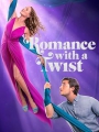 Romance with a Twist 2024