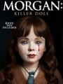 Morgan: Killer Doll 2025