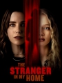 The Stranger in My Home 2025