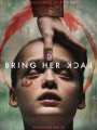 Bring Her Back 2025